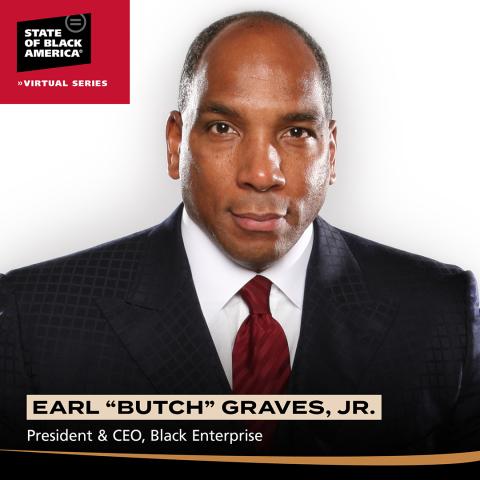 Earl "Butch" Graves, Jr. 2021